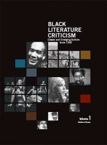 Black Literature Criticism Classic and Emerging Authors since 1950