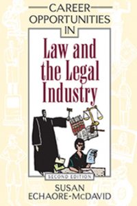 Career Opportunities in Law and the Legal Industry