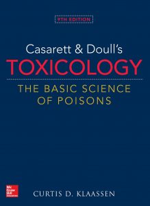 Casarett & Doull’s Toxicology The Basic Science of Poisons, 9th edition
