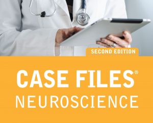 Case Files Neuroscience 2e