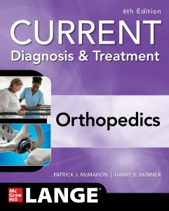 Current Diagnosis & Treatment in Orthopedics, Sixth Edition