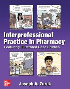 Interprofessional Practice in Pharmacy Featuring Illustrated Case Studies