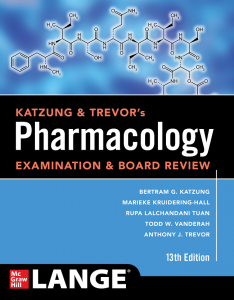 Katzung & Trevor's Pharmacology Examination & Board Review, 13e