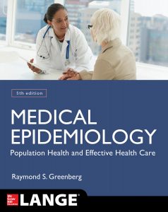 Medical Epidemiology Population Health and Effective Health Care, 5e