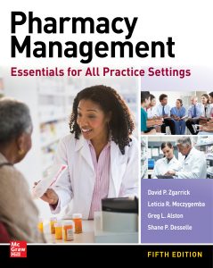 Pharmacy Management Essentials for All Practice Settings, 5e