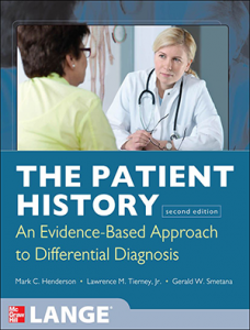 The Patient History An Evidence-Based Approach to Differential Diagnosis, 2e